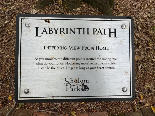 2024-12-15 Shalom Park - Labyinth Path - Differing View from Home plaque