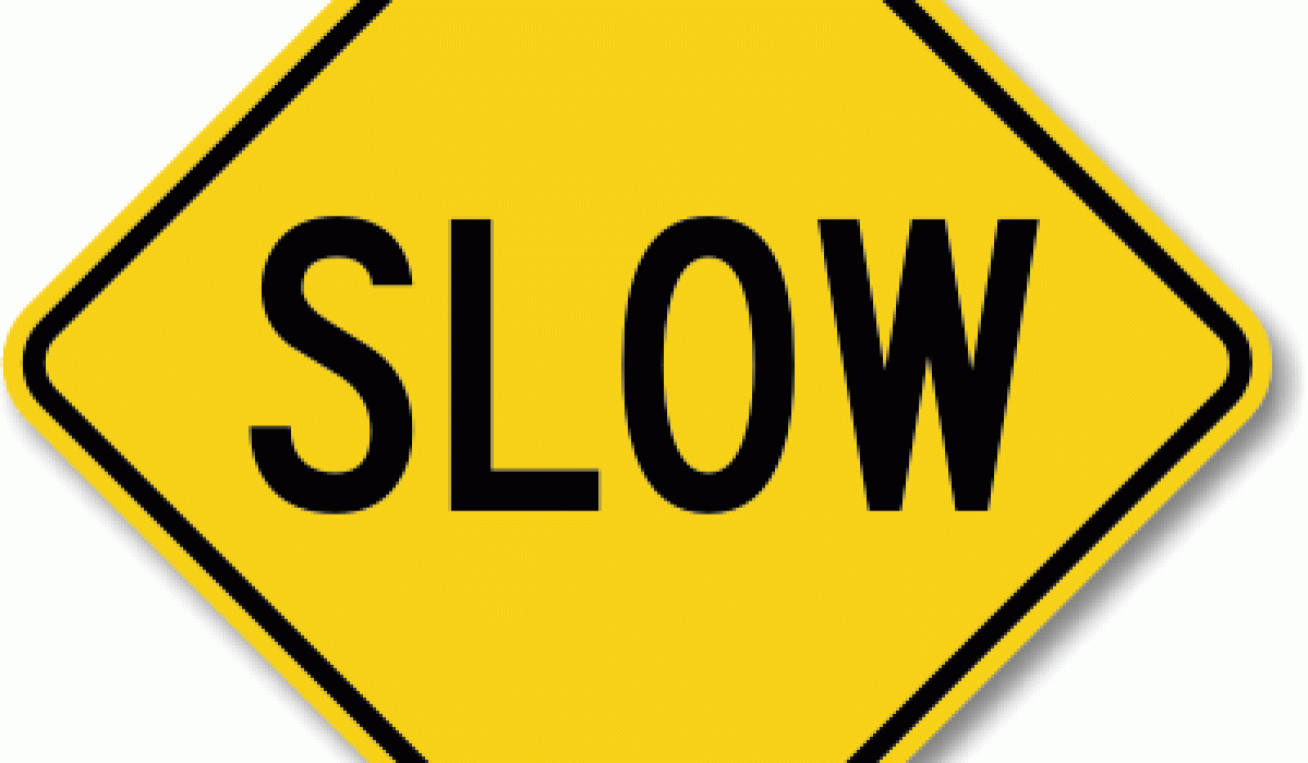slow sign